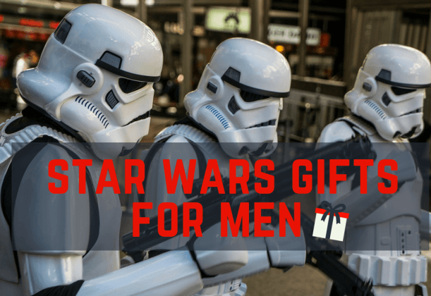 Star Wars Gifts For Men - 27 COOL & UNIQUE Gifts Ideas For Him
